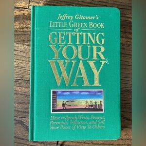 The Little Green Book Of Getting Your Way Jeffrey Gitomer Hardcover Book
